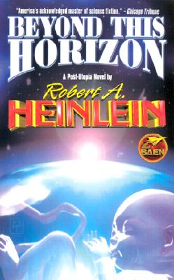 Beyond This Horizon - Robert A. Heinlein