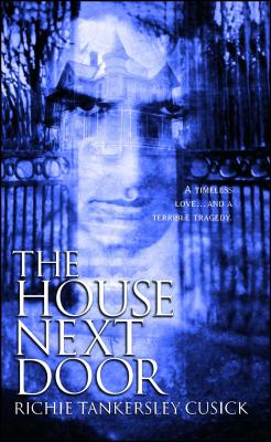 The House Next Door - Richie Tankersley Cusick
