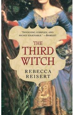 Coperta cărții 'The Third Witch - Rebecca Reisert'