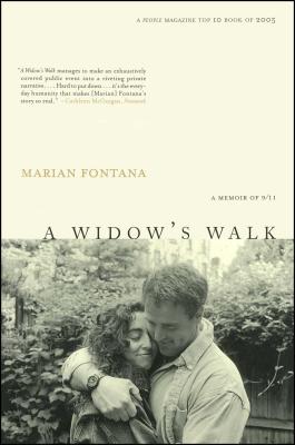 A Widow's Walk: A Memoir of 9/11 - Marian Fontana