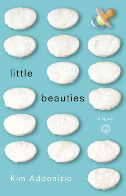 Little Beauties - Kim Addonizio