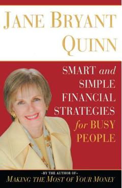 Coperta cărții 'Smart and Simple Financial Strategies for Busy People - Jane Bryant Quinn'
