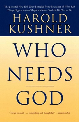 Who Needs God - Harold Kushner
