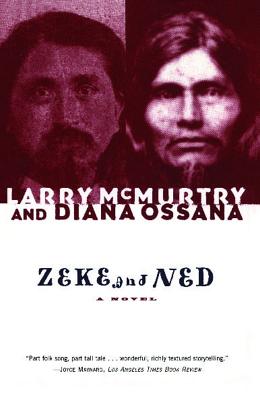 Zeke and Ned - Larry Mcmurtry