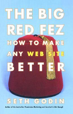 The Big Red Fez: Zooming, Evolution, and the Future of Your Company - Seth Godin