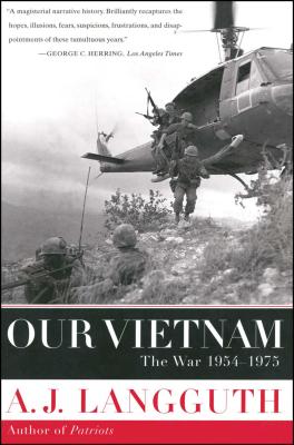 Our Vietnam: The War 1954-1975 - A. J. Langguth