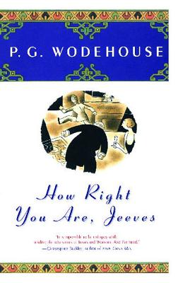 How Right You Are, Jeeves - P. G. Wodehouse