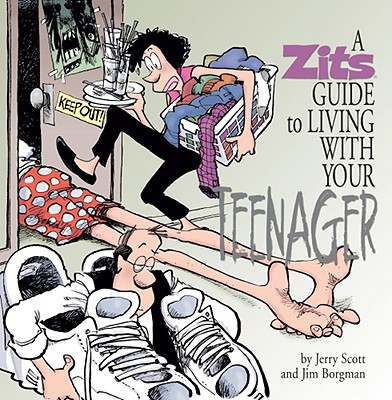 A Zits Guide to Living with Your Teenager, 23 - Jim Borgman