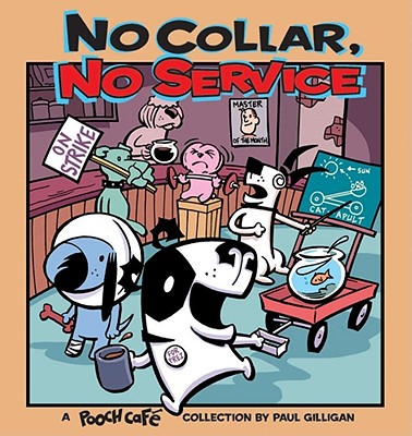 No Collar, No Service - Paul Gilligan
