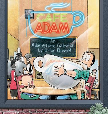 Cafe Adam: An Adam@home Collection - Brian Basset