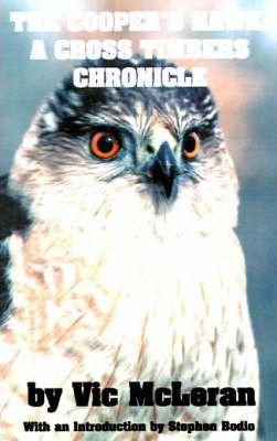 The Cooper's Hawk: A Cross Timbers Chronicle - Vic Mcleran
