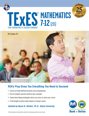 TExES Mathematics 7-12 (235) Book + Online - Mel Friedman