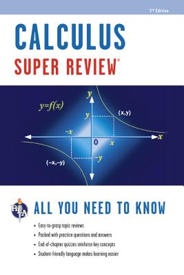 Calculus Super Review - Editors Of Rea