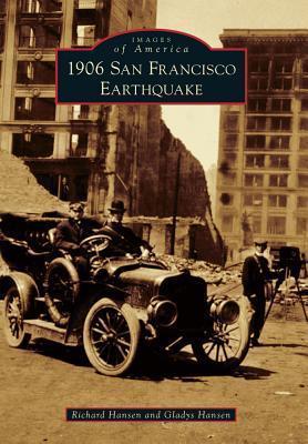 Coperta cărții '1906 San Francisco Earthquake - Richard Hansen'