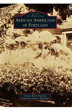Coperta cărții 'African Americans of Portland - Oregon Black Pioneers'