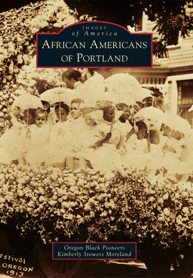 Coperta cărții 'African Americans of Portland - Oregon Black Pioneers'