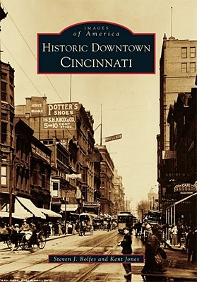 Historic Downtown Cincinnati - Kent Jones