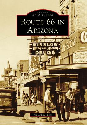 Coperta cărții 'Route 66 in Arizona - Joe Sonderman'