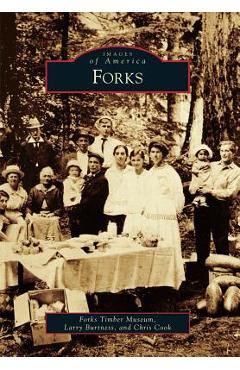 Coperta cărții 'Forks - Forks Timber Museum'