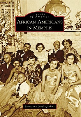 Coperta cărții 'African Americans in Memphis - Earnestine Lovelle Jenkins'