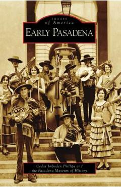 Coperta cărții 'Early Pasadena - Cedar Imboden Phillips'