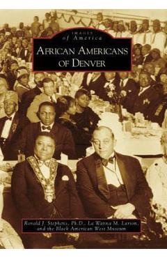 Coperta cărții 'African Americans of Denver - Ronald J. Stephens Ph. D.'