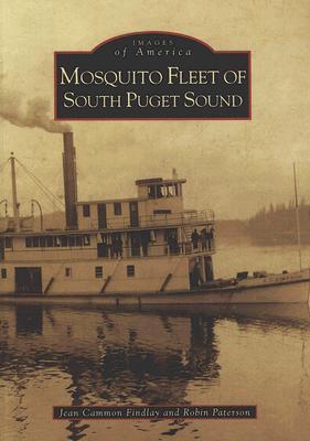 Mosquito Fleet of South Puget Sound - Jean Findlay