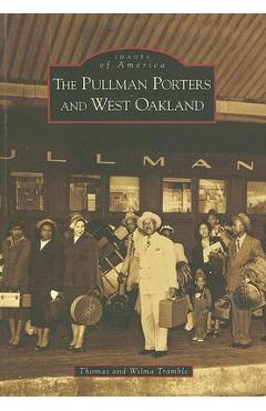 Coperta cărții 'The Pullman Porters and West Oakland - Thomas Tramble'