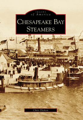 Chesapeake Bay Steamers - Chris Dickon