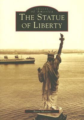 The Statue of Liberty - Barry Moreno