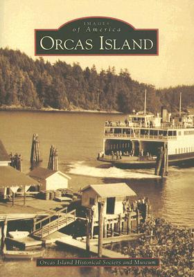 Orcas Island - Orcas Island Historical Society And Muse