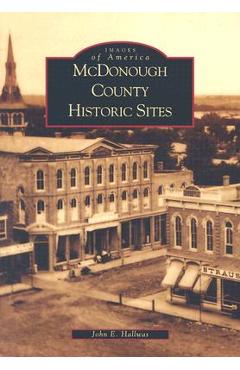Coperta cărții 'McDonough County Historic Sites - John E. Hallwas'