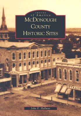 Coperta cărții 'McDonough County Historic Sites - John E. Hallwas'