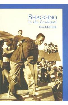 Poza produsului Shagging in the Carolinas - 'fessa John Hook