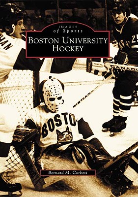 Boston University Hockey - Bernard M. Corbett
