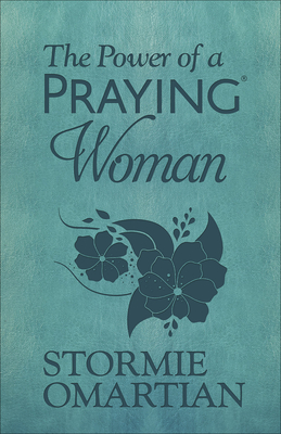 The Power of a Praying Woman (Milano Softone) - Stormie Omartian