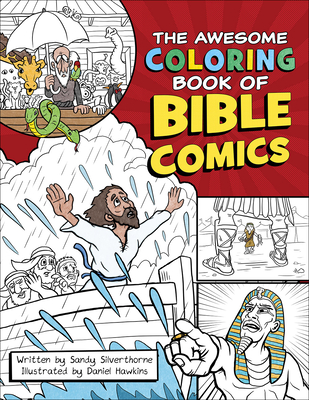 The Awesome Coloring Book of Bible Comics - Sandy Silverthorne
