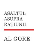 Coperta cărții 'Asaltul asupra ratiunii - Al Gore'
