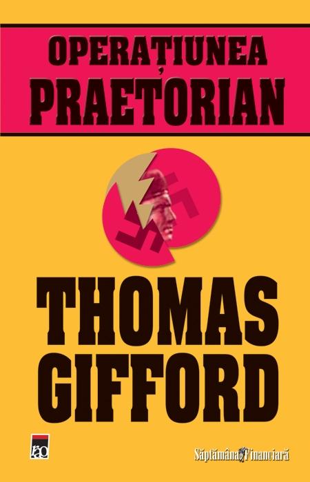 Operatiunea praetorian - Thomas Gifford - Sf