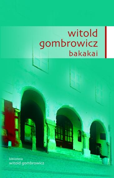 Bakakai - Witold Gombrowicz