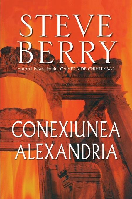 Conexiunea Alexandria - Steve Berry - Class