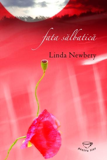 Fata salbatica - Linda Newbery - Pentru tine