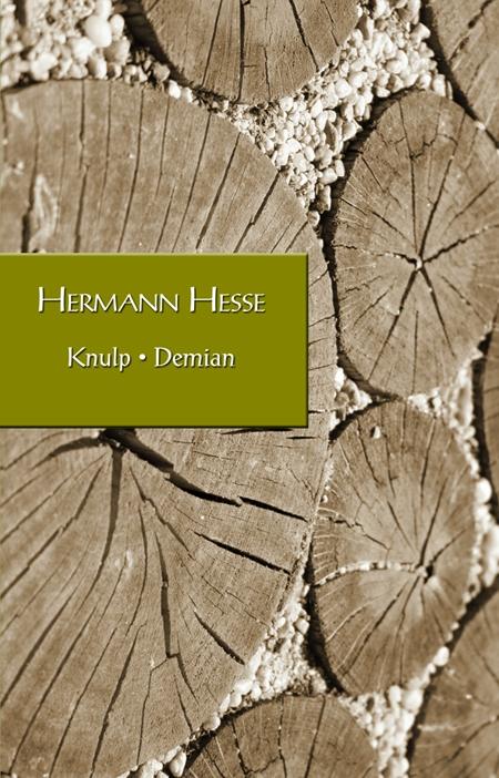 Knulp. Demian - Hermann Hesse