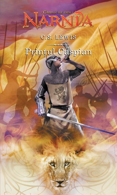 Coperta cărții 'Narnia - Vol 4 - Printul Caspian - C.S. Lewis'