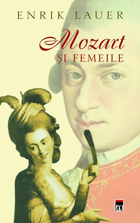 Mozart si femeile - Enruk Lauer