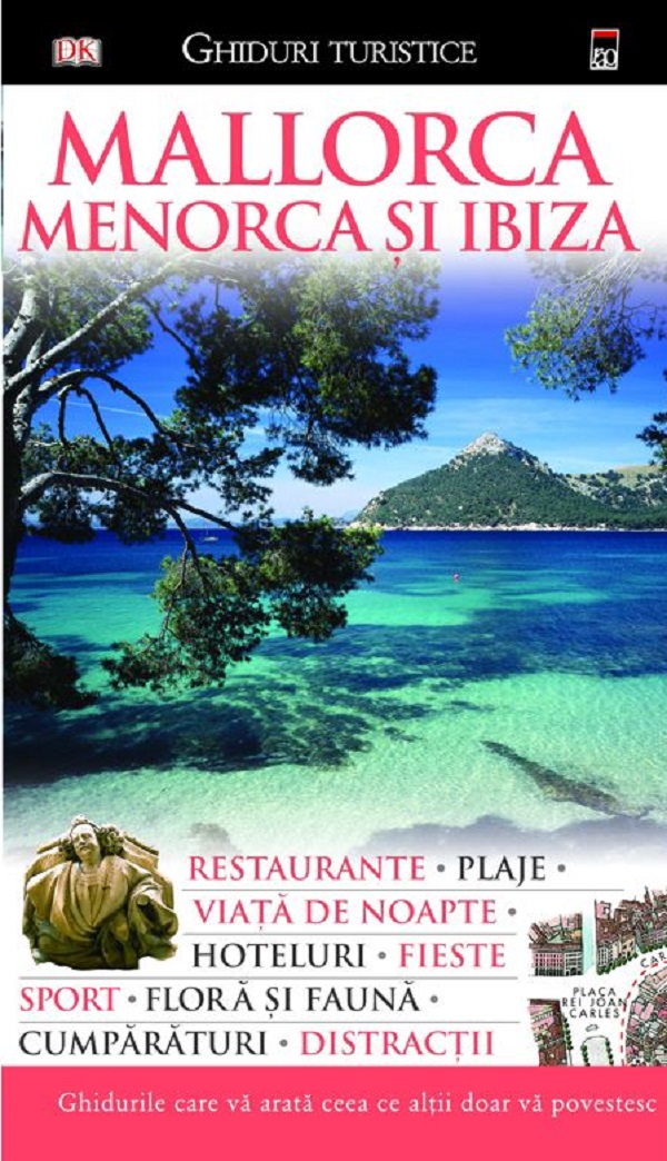 Mallorca, Menorca si Ibiza - Ghiduri turistice