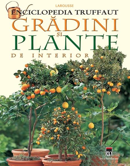 Coperta cărții 'Gradini si plante de interior'