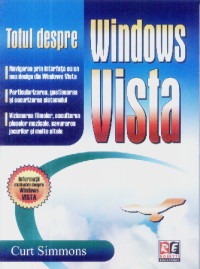 Totul despre Windows Vista - Curt Simmons