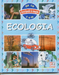 Ecologia - Enciclopedie in imagini