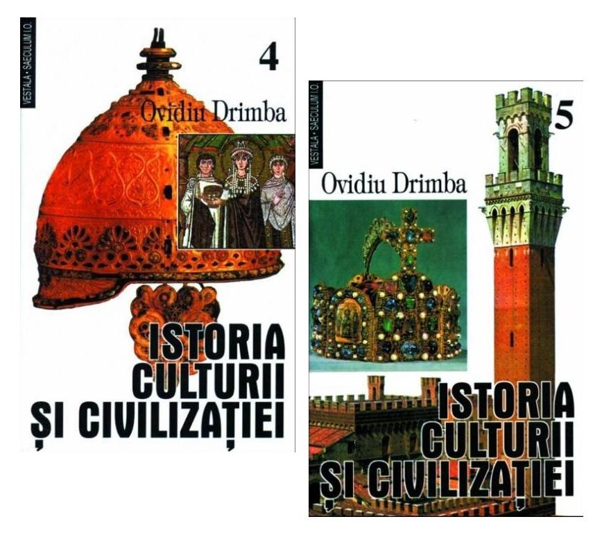 Istoria culturii si civilizatiei, vol. IV, V - Ovidiu Drimba